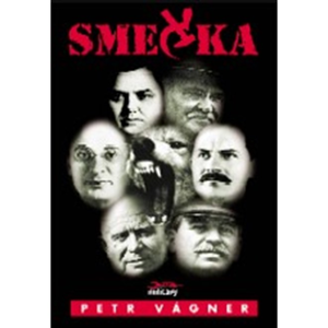 Kniha: Smečka - Vágner Petr